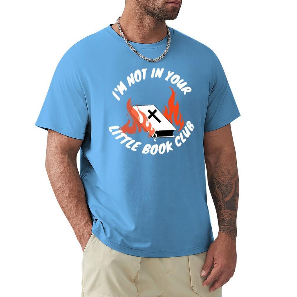 I’M Not In Your Little Book Club T-Shirt Blouse Oversizeds Men T Shirts