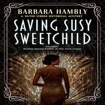 Saving Susy Sweetchild by Barbara Hambly Hardback Book 9781448311057