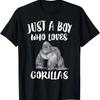 Just A Boy Who Loves Gorillas T Shirt Gorilla Lover Vintage Designer Clothes Breathable Unisex Casual Graphic Slightly