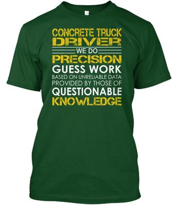 Concrete Truck Driver Precision Tagless Tee T-Shirt