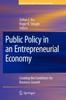 The Public Policy In an Entrepreneurial Economy : Creating the Conditions for Business Growth : 17 Book