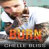 Burn by Chelle Bliss Paperback Book 9781950023813