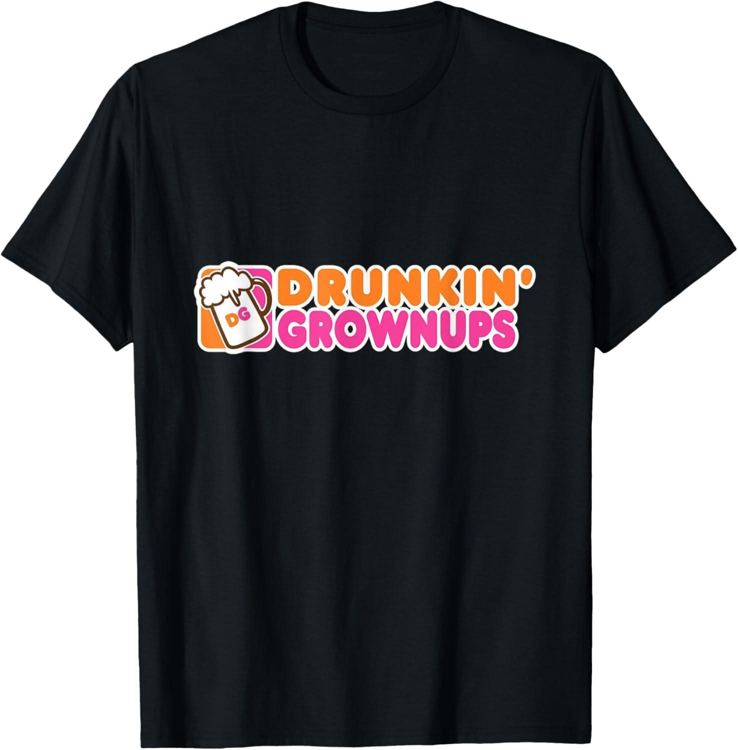 DRUNK HUMOR DRUNKIN GROWNUPS FUNNY T-Shirt S