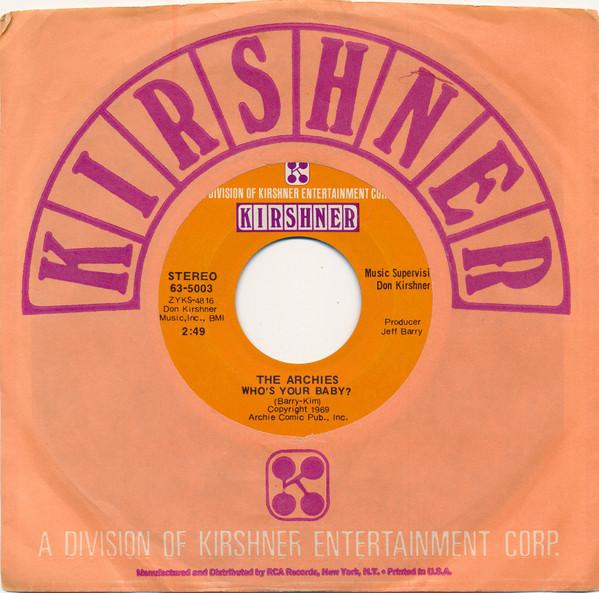 

7inch Record ARCHIES - Who s Your Baby 635003 Kirshner 1969 US Pop Used