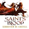 Saints Blood by Sebastien De Castell Paperback Book 9781782066811