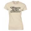 Funny Welcome To The Shitshow Ladies Skinny Fit Tshirt