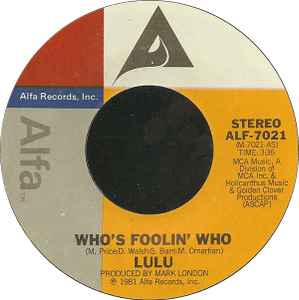 

7inch Record LULU - Who s Foolin Who ALF7021 Alfa 1981 US Pop Used