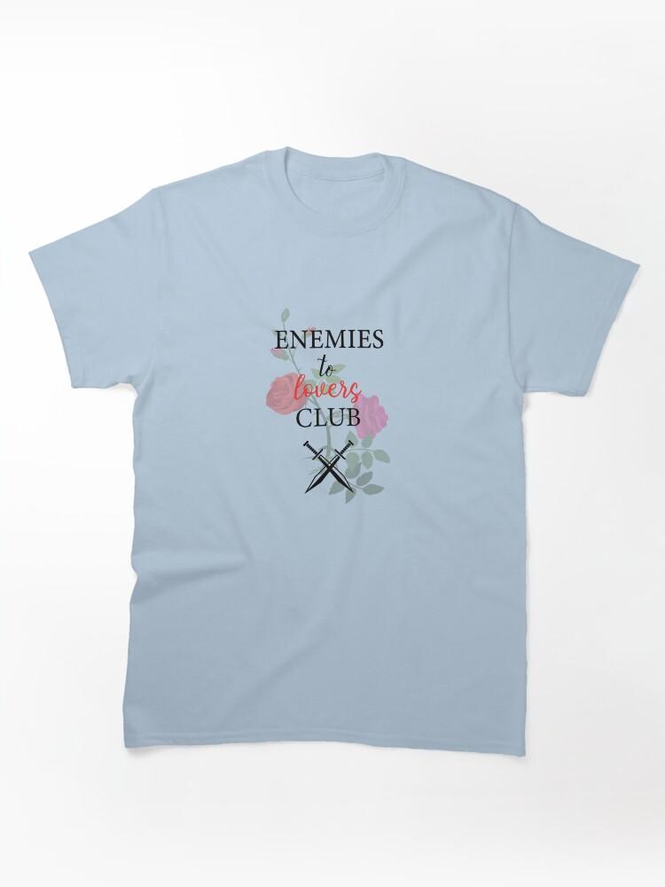 Enemies to lovers Classic Unisex T-Shirt