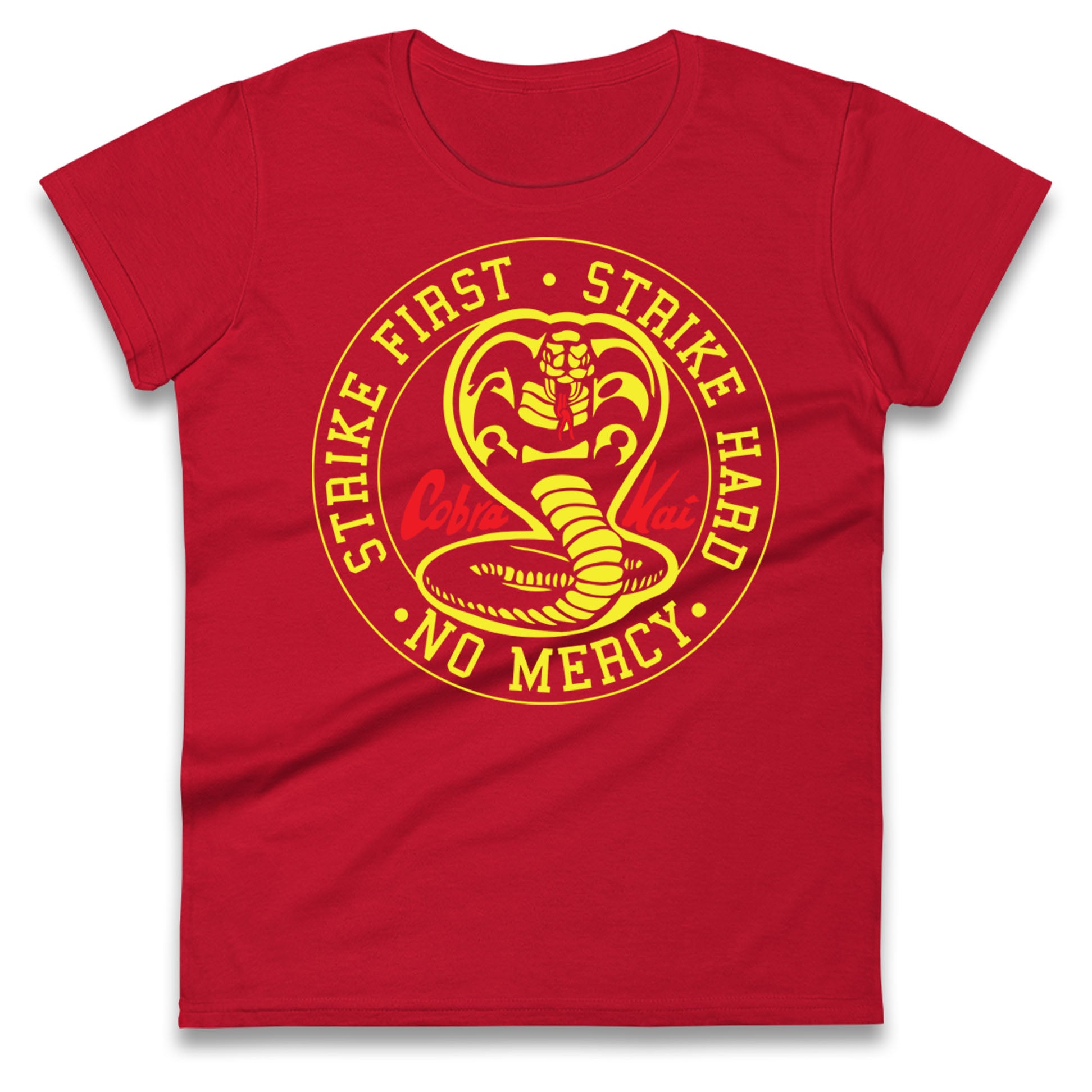 Cobra Kai Strike First Strike Hard Womens T Shirt Mens Tops Tees Unisex S