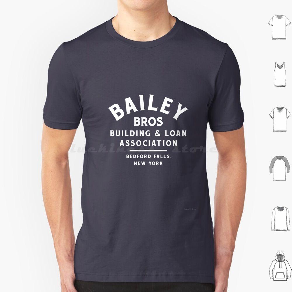 Its A Wonderful Life White Font T Shirt Men Women Kids 6xl Bailey Bros Building And Loan Falls Ny