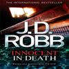 Innocent In Death by J. D. Robb Paperback Book 9780749957483