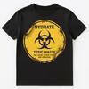 Hydration Toxischer Durst Warnung Gesundheit Und Wohlbefinden Unisex T-Shirt
