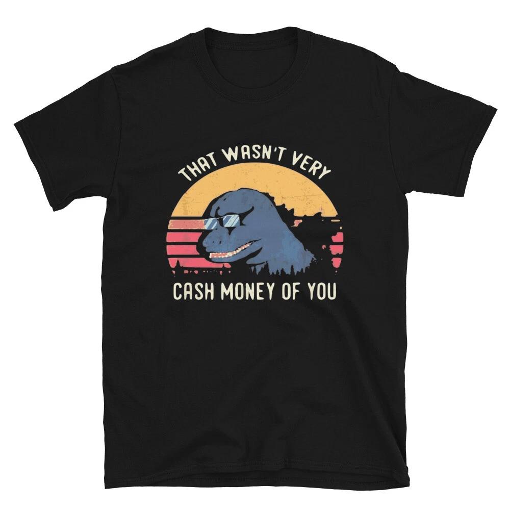That Wasn t Very Cash Silly Humor Classic Fit T-Shirt XXL