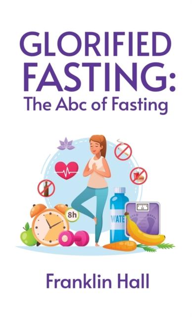 The Glorified Fasting Book