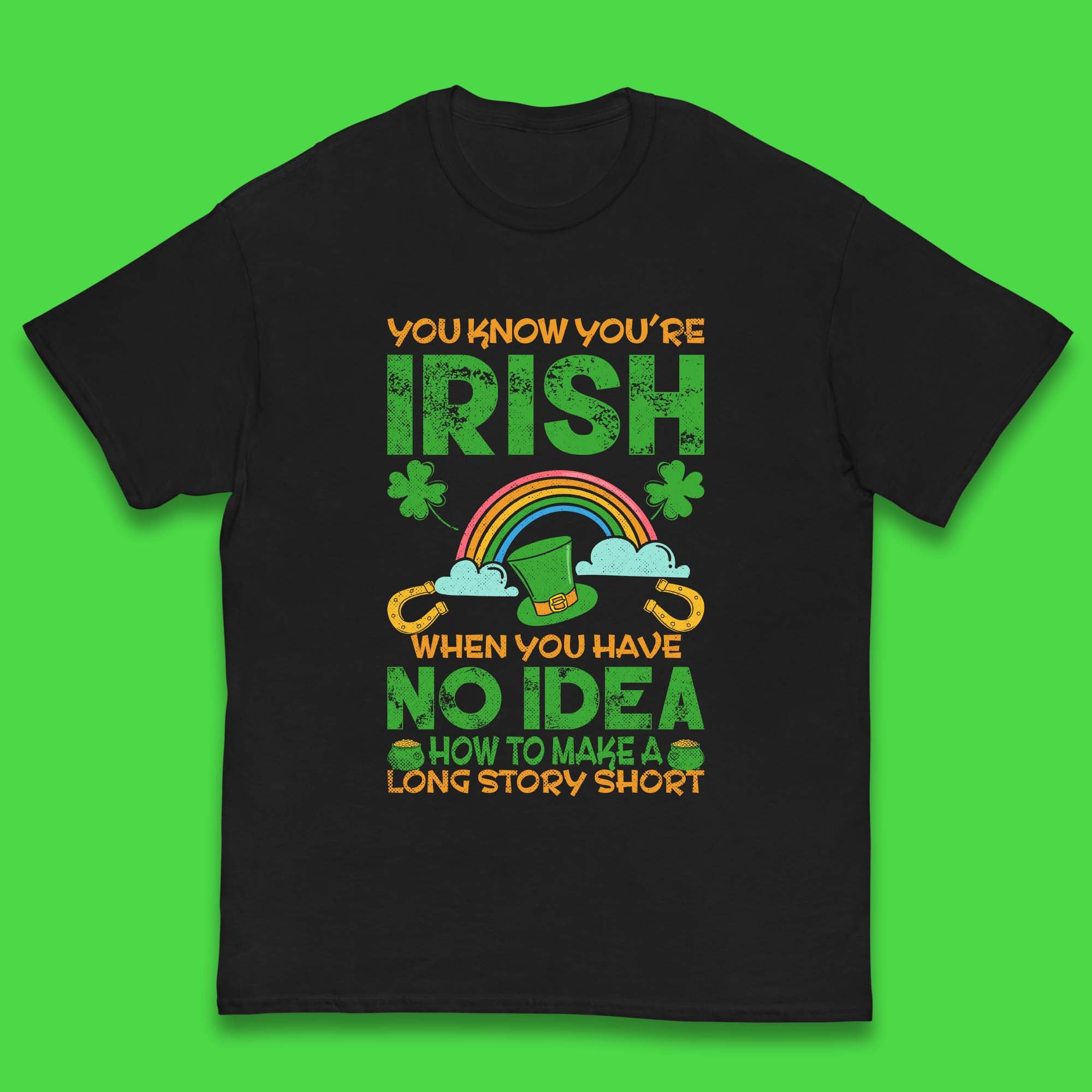 You Know You re Irish Kids T-Shirt 160