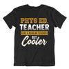 PE Teacher Cool Coach Great End‑of‑Year Present T‑Shirt