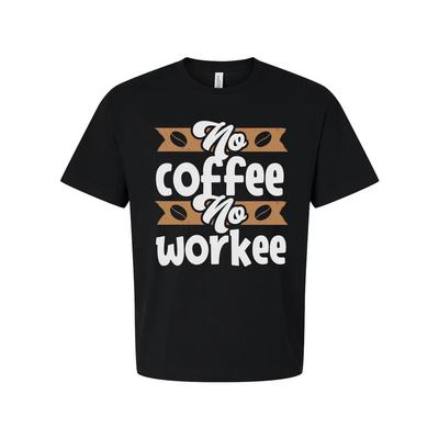 No Coffee No Workee Graphic Tee For Unisex Adults With Coffee Bean Banner Design