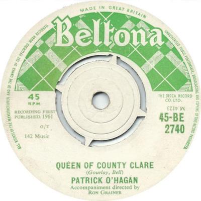 7inch Record PATRICK O'HAGAN - Queen Of Colare / The Irish Patrol 45BE2740 Beltona 1961 UK Classical Used