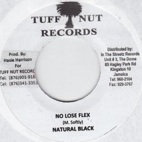 

7inch Record NATURAL BLACK - No Lose Flex Tuff Nut Record 2009 Jamaica Reggae, Ska & Dub