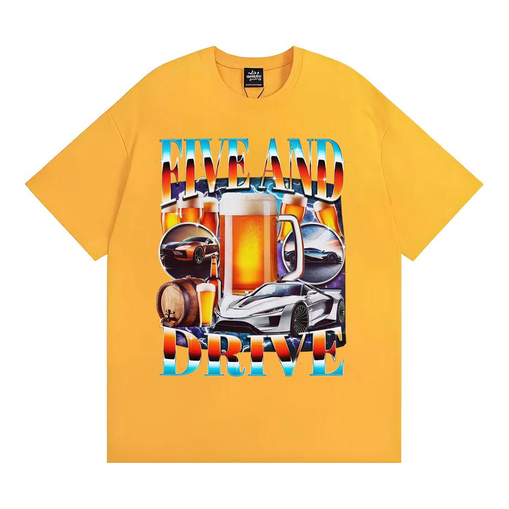 Pět a jízda Vtipné auto Meme Tričko Sarkastické pití Te Muži Ženy Humor Topy Trička ve stylu 90. let Ležérní bavlněné tričko s kulatým výstřihem