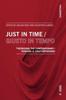 The Just In Time / Giusto In Tempo : Theorising the Contemporary / Pensare Il Contemporaneo Book
