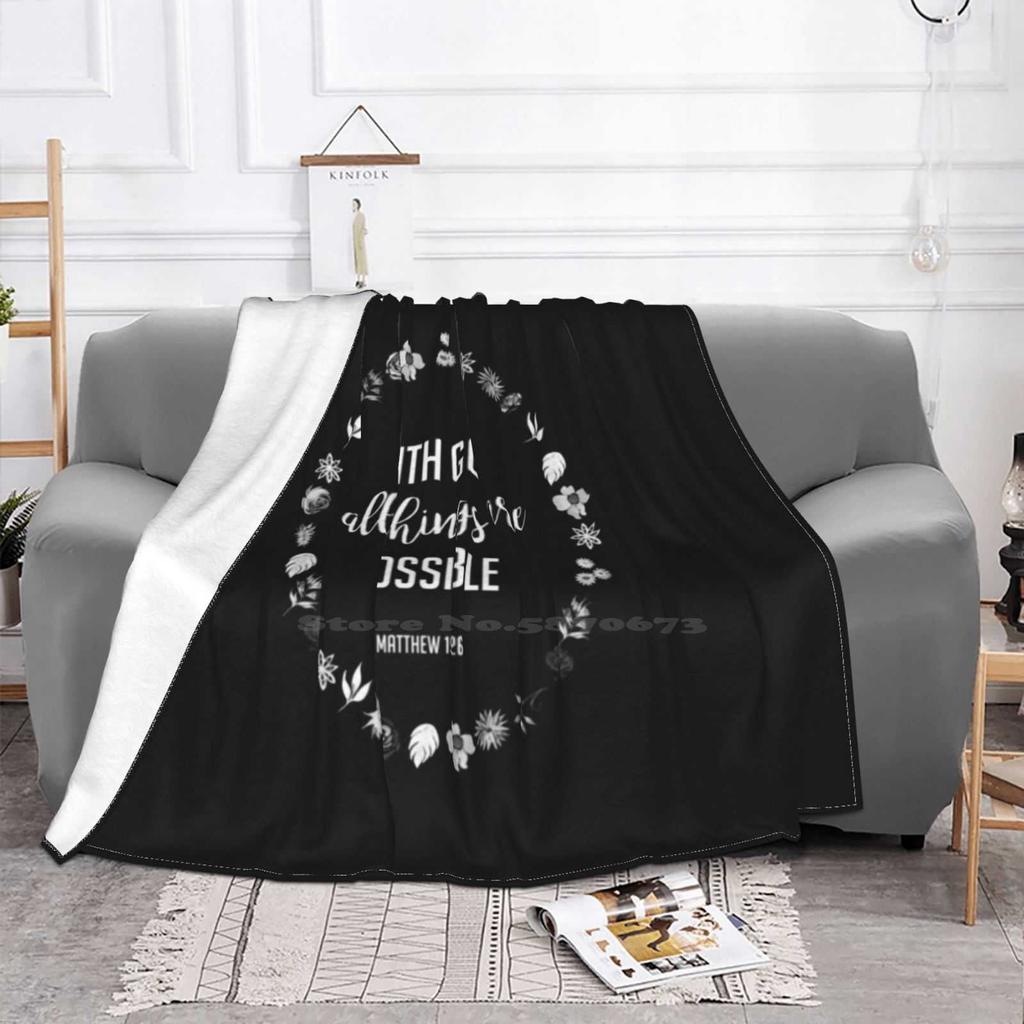 Christian Quote Soft Warm Light Thin Blanket With God All Things Are Possible Matthew Bible Scripture Christian Quotes