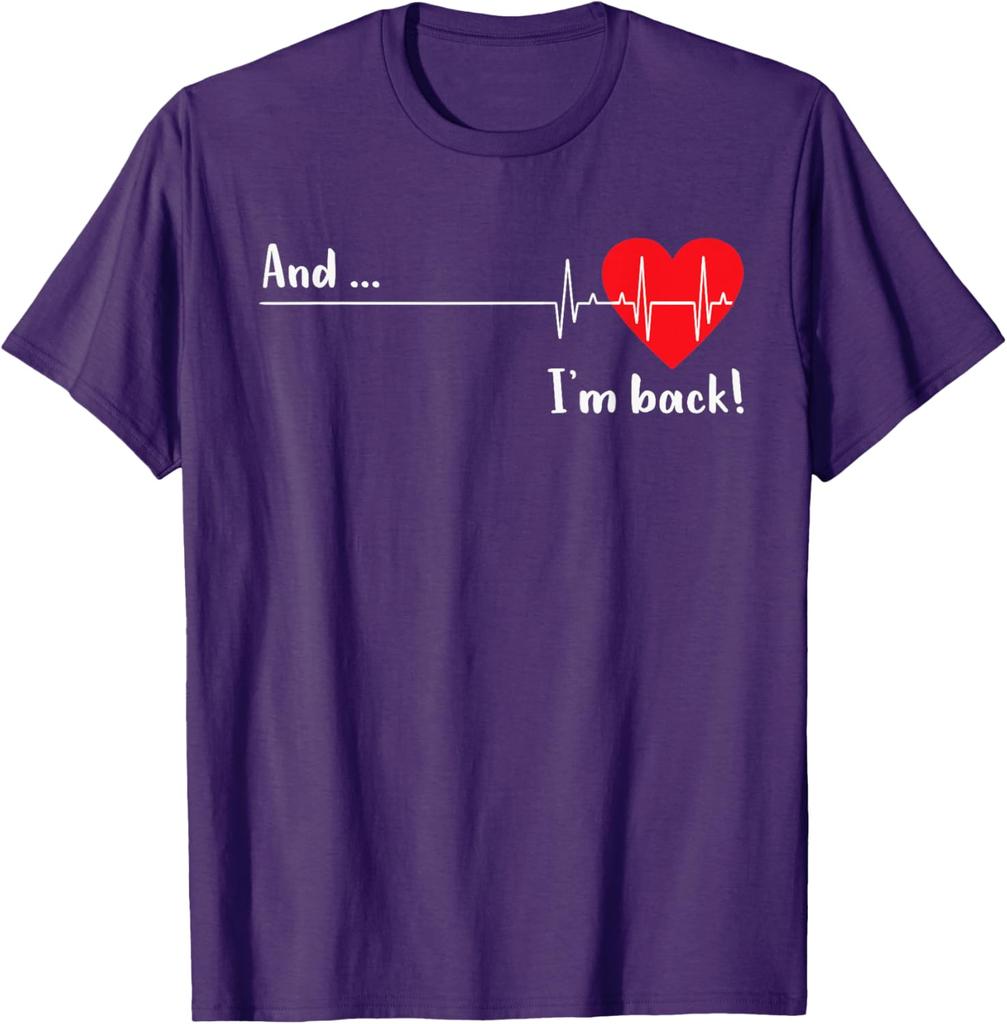 Heartbeat And I'm Back Cardiologist Heart Survivor Graphic T-Shirt Casual Daily Cotton Tee Unisex