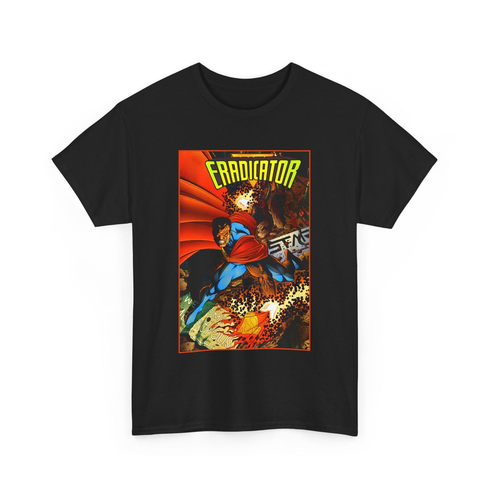 Eradicator T-Shirt Mens Womens Tees Top - Death of Superman - Reign of the Supermen - DC Comics S
