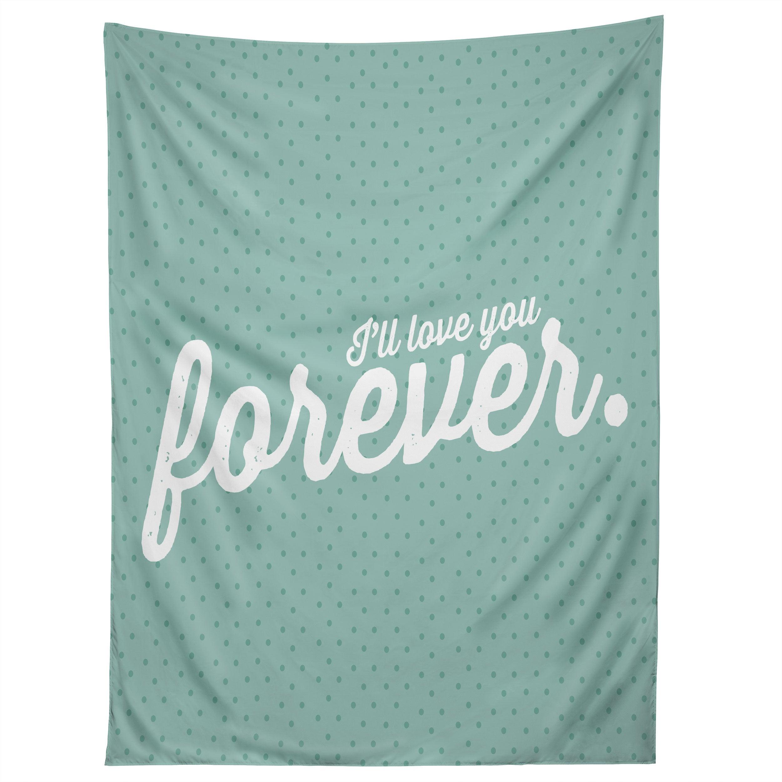 LOVE YOU FOREVER tapestry 75x100