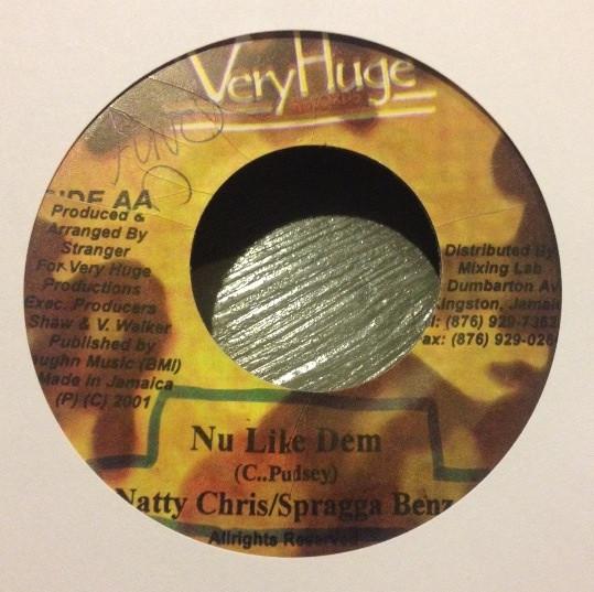 

7inch Record NATTY CHRIS / SPRAGGA BENZ - Nu Like Dem NONE Very Huge Recor 2001 Jamaica Reggae, Ska & Dub Used