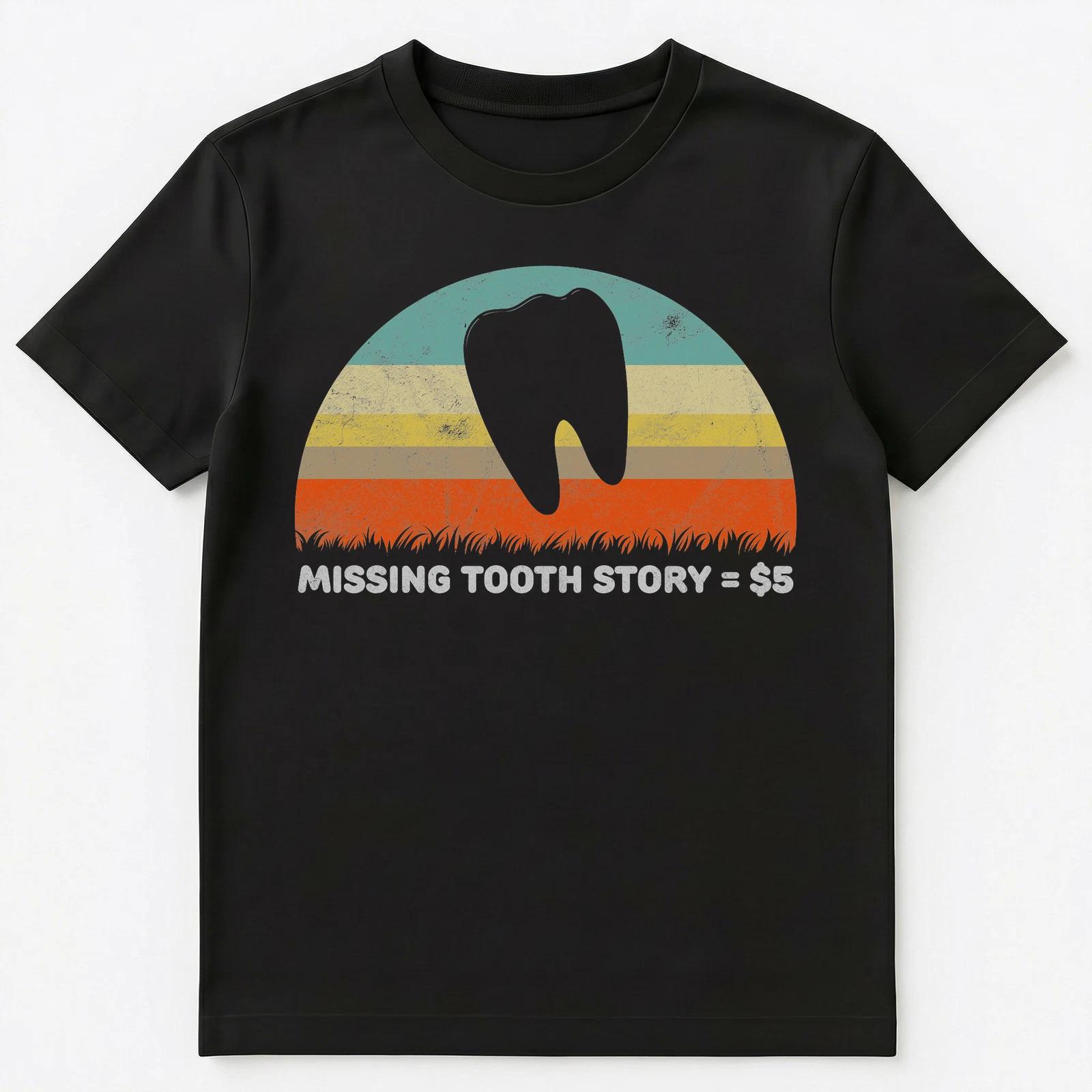 Funny Missing Tooth Story Tooth Fairy Gift Unisex T-Shirt L
