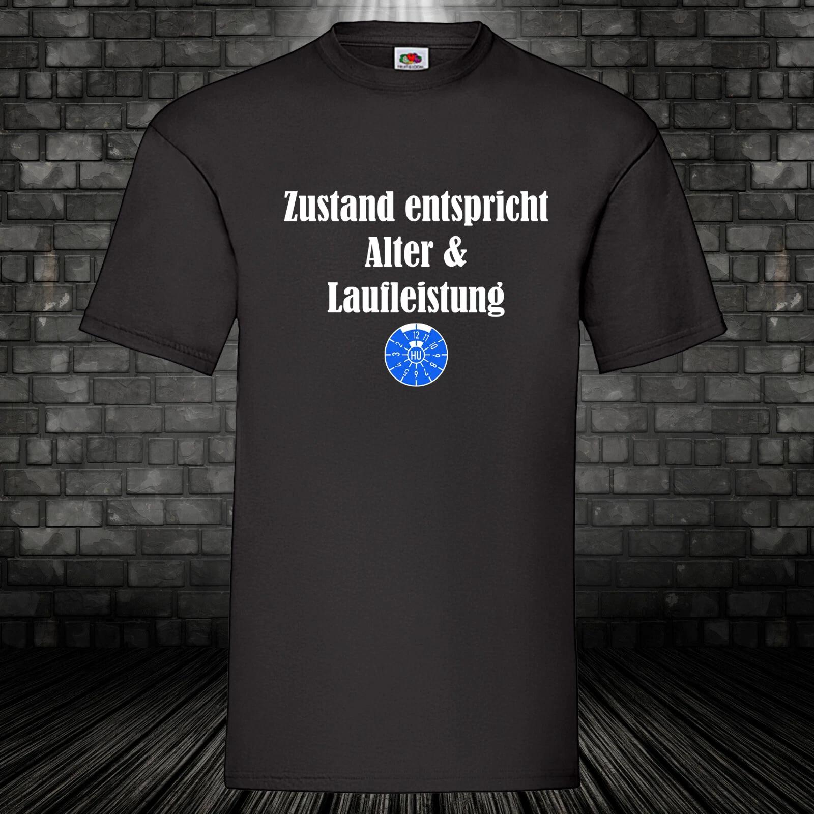 Condition corresponds to age shirt T-shirt TÜV birthday Hu fun shirt cult S-5XL XL
