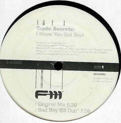 12inch Record TRADE SECRETS - I Know You Got Soul 044649 F-111 Records 1998 US Dance & Electronica Used