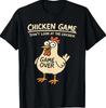 Chicken Game Don't Look At The Chicken Funny Chicken T-shirt Size S-5XL