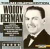 CD WOODY HERMAN Woody Herman The Jazz Collector Ed 15730 Laserlight Digi 1991 Allemagne Jazz Occasion