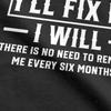 If I Said I'll Fix It I Will T Shirts for Men Cotton Casual T-Shirts Round Collar Tees Short Sleeve Tops Summer