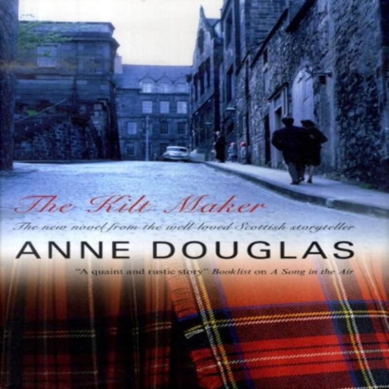 The Kilt Maker by Anne Douglas Hardback Book 9780727867889