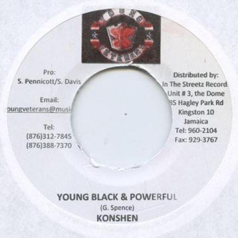 7inch Record KONSHENS - Young Black & Powerful None Young Veterans 2009 Jamaica Reggae, Ska & Dub