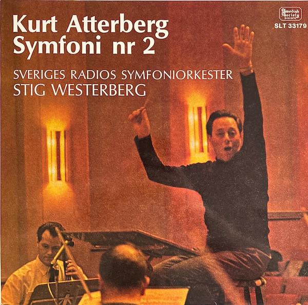 

LP Record KURT ATTERBERG SVERIGES RADIOS SY Symfoni Nr 2 SLT33179 Swedish Society 1967 Sweden Classical Used