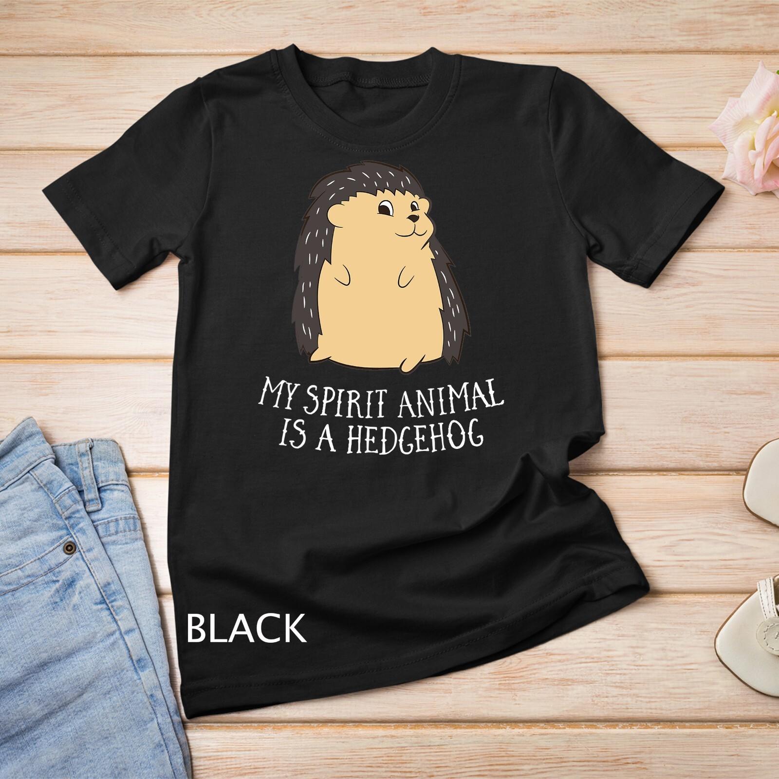 Womens Funny Hedgehog My Spirit Animal Is A Hedgehog Unisex T-Shirt Mens Womens Tees Top L