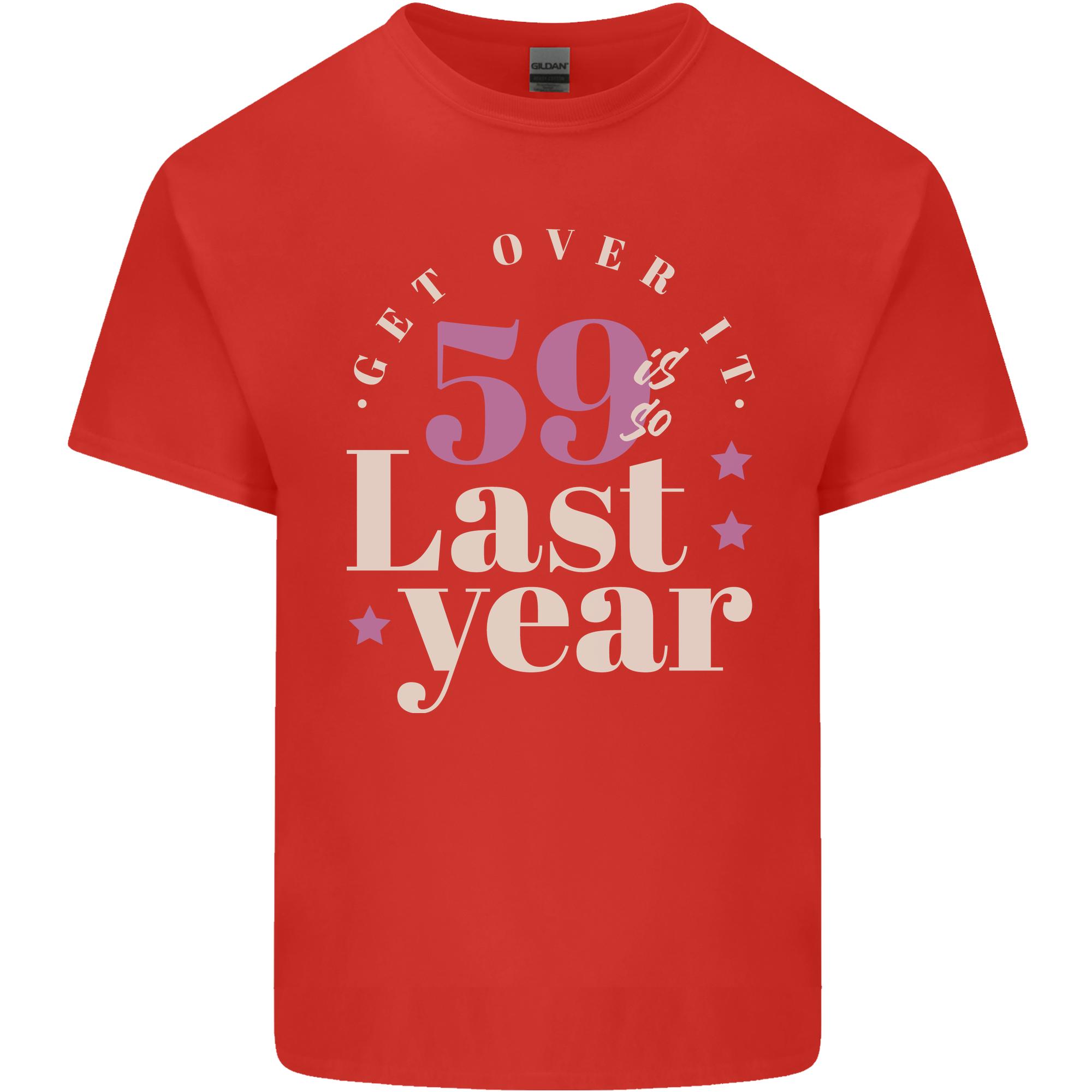 Funny 60th Birthday 59 is So Last Year Unisexs Light Cotton TShirt S