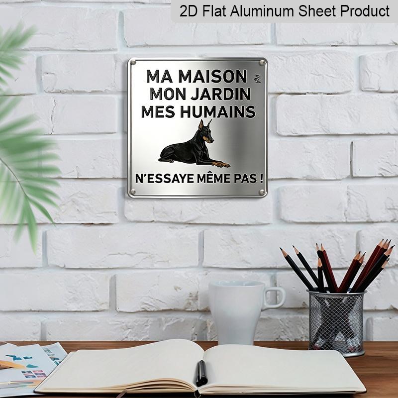 2D Flat, 1pc Funny French Doberman Warning Aluminum Plaque, "N'Essaye Même Pas" Letter Sign, Front Door, Yard & Kennel Decor, Pet Owner Humorous