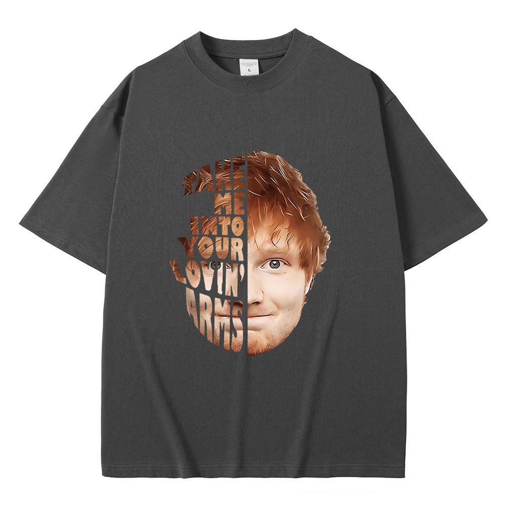 

Ed Sheeran Возьми меня в свои любящие объятия Футболка 100% Хлопок Повседневная Футболка с коротким рукавом Винтажная Хип-хоп Футболка Оверсайз 4XL