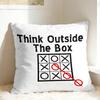 Pillow Cover Think Outside the Box Tic Tac Toe  Fashion Pillow Case For Living Room Chair Pillowcases