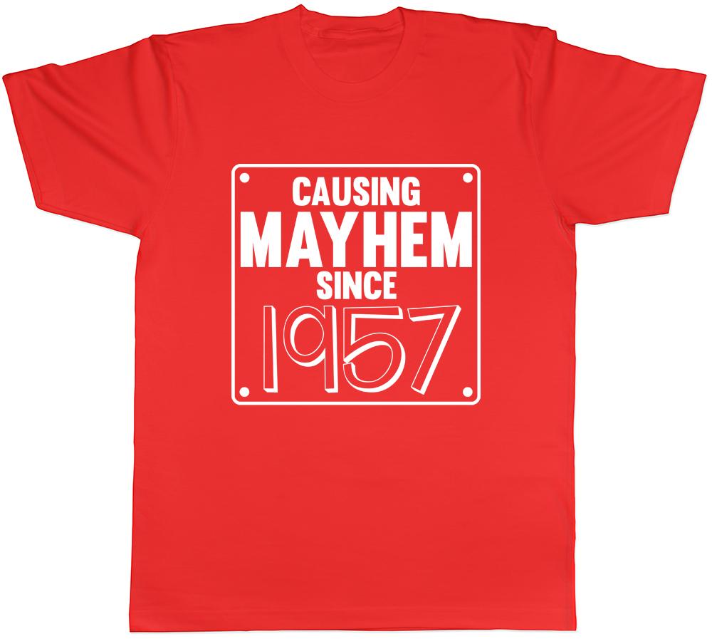 Mens Causing Mayhem since 1957 Birthday TShirt S