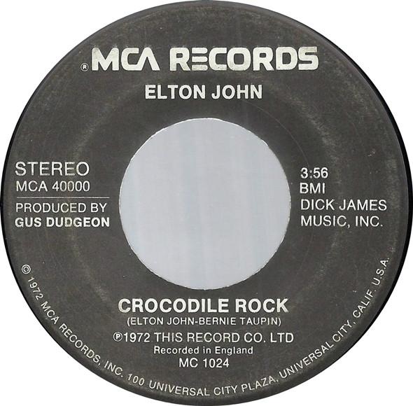 

7inch Record ELTON JOHN - Crocodile Rock MCA40000 MCA Records 1972 US Rock Used