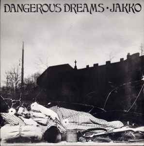 

7inch Record JAKKO - Dangerous Dreams MDM14 MDM Records 1986 UK Rock Used