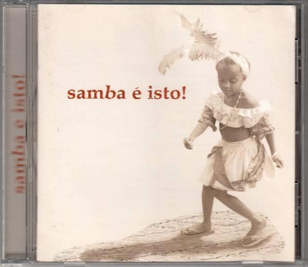 

CD VARIOUS - Samba É Isto! SAM001 Sambinha 1998 Japan Latin Used