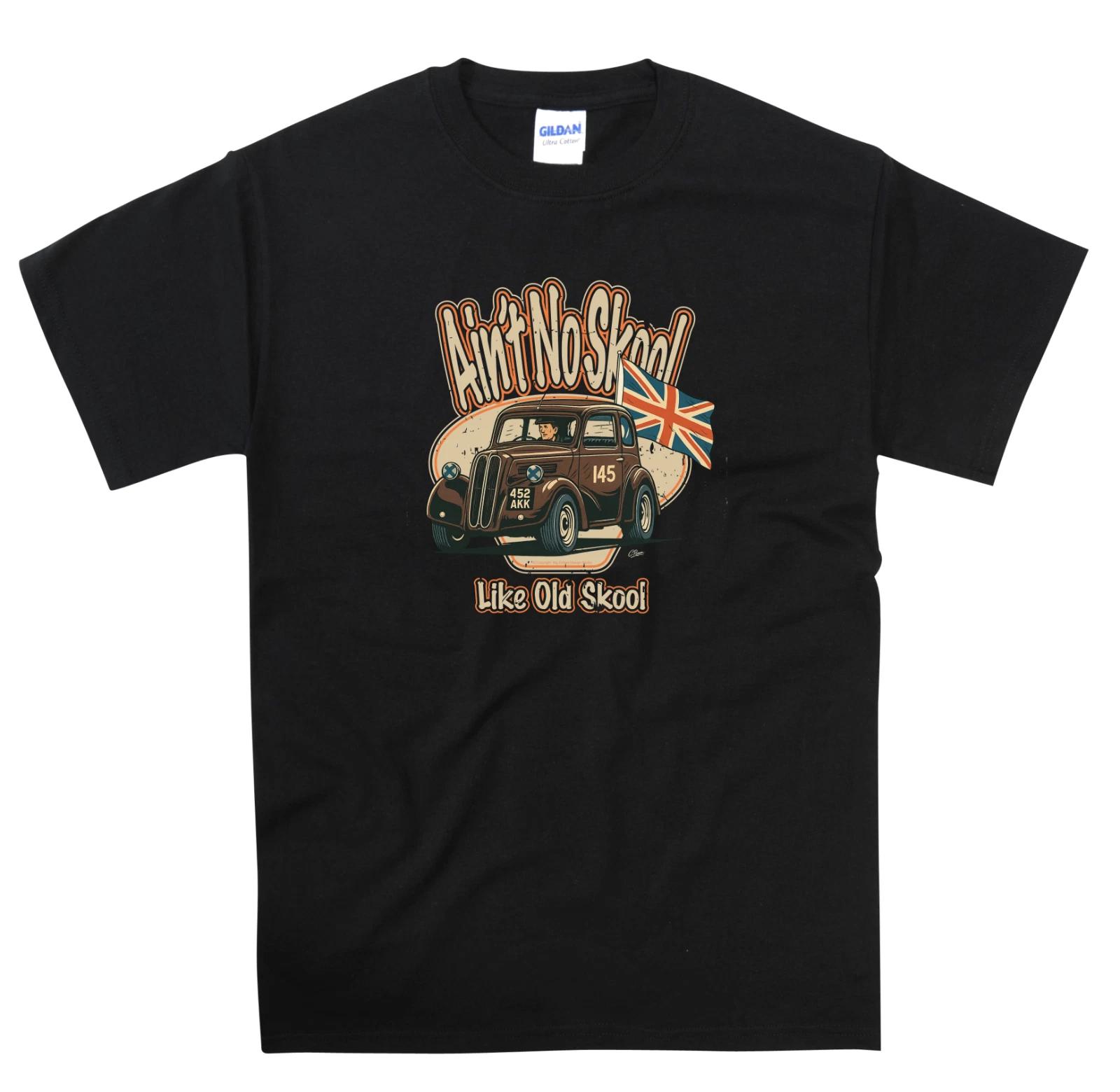 Ain t No Skool Like Old Skool Kim Kennetts Ford Pop Hot Rod T Shirt S