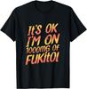 Ist schon okay, ich nehme 1000 mg Fukitol Sarkastisches Neuheits-T-Shirt mit frechem Spruch